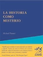 HISTORIA COMO MISTERIO, LA | 9788495786401 | PATENTI, MICHAEL | Llibreria La Gralla | Llibreria online de Granollers