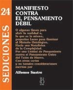 SEDICIONES 24 MANIFIESTO CONTRA EL PENSAMIENTO DEBIL | 9788495786593 | SASTRE, ALFONSO | Llibreria La Gralla | Librería online de Granollers