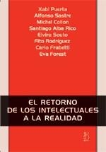 RETORNO DE LOS INTELECTUALES A LA REALIDAD, EL | 9788495786814 | PUERTA, XABI I D'ALTRES | Llibreria La Gralla | Librería online de Granollers