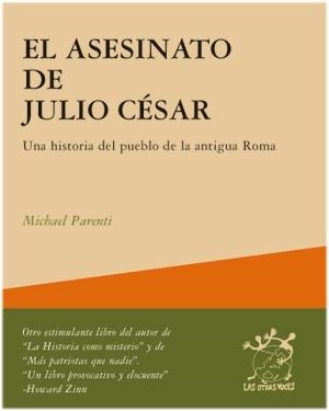 ASESINATO DE JULIO CESAR, EL (OTRAS VOCES 16) | 9788495786722 | PARENTI, MICHAEL | Llibreria La Gralla | Llibreria online de Granollers