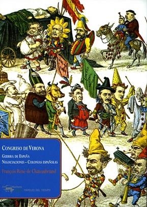 CONGRESO DE VERONA. GUERRA DE ESPAÑA. NEGOCIACIONES - COLONIAS ESPAÑOLAS | 9788477742586 | RENÉ DE CHATEAUBRIAND, FRANÇOIS | Llibreria La Gralla | Llibreria online de Granollers