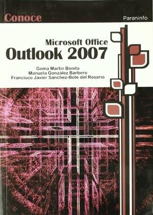 CONOCE MICROSOFT OFFICE OUTLOOK 2007 | 9788428331913 | Llibreria La Gralla | Librería online de Granollers