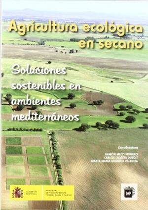 AGRICULTURA ECOLÓGICA DE SECANO | 9788484765394 | MECO, RAMÓN | Llibreria La Gralla | Librería online de Granollers