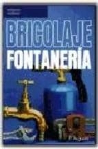 BRICOLAJE. FONTANERÍA | 9788428315722 | AUGUSTE, P. | Llibreria La Gralla | Librería online de Granollers