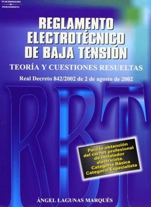 REGLAMENTO ELECTROTECNICO DE BAJA TENSION (2ª EDICION 2004) | 9788428328500 | LAGUNAS MARQUES, ANGEL | Llibreria La Gralla | Librería online de Granollers