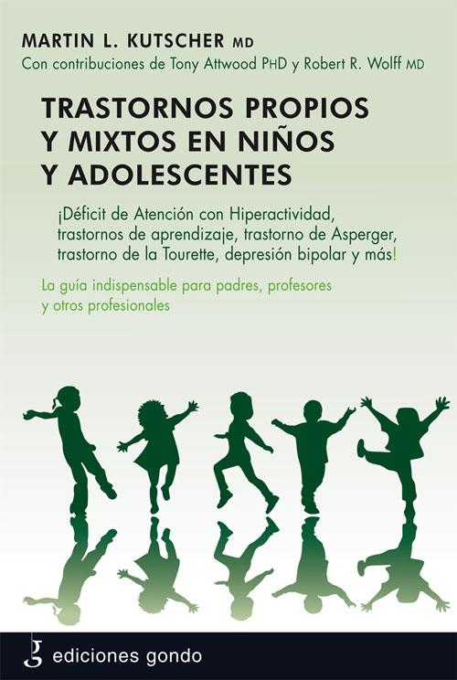 TRASTORNOS PROPIOS Y MIXTOS EN NIÑOS Y ADOLESCENTES | 9788493794262 | KUTSCHER, MARTIN L. | Llibreria La Gralla | Librería online de Granollers