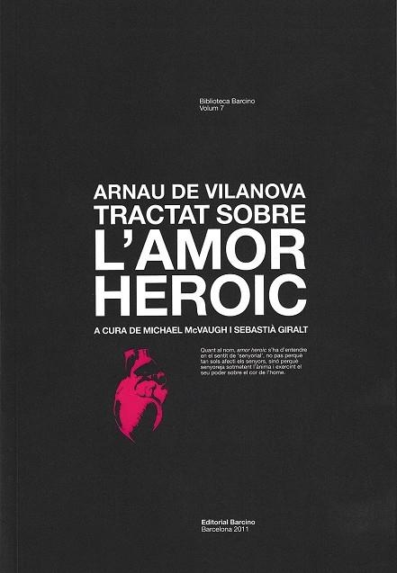 TRACTAT SOBRE L'AMOR HEROIC | 9788472267725 | VILANOVA, ARNAU DE | Llibreria La Gralla | Librería online de Granollers