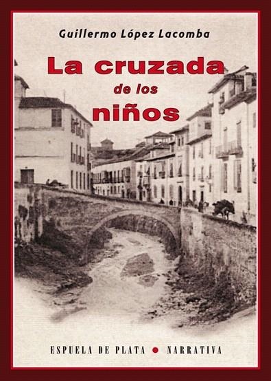 CRUZADA DE LOS NIÑOS, LA | 9788415177357 | LÓPEZ, GUILLERMO | Llibreria La Gralla | Librería online de Granollers