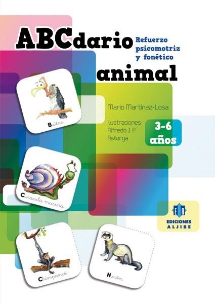 ABCEDARIO ANIMAL | 9788497007276 | MARTINEZ-LOSA, MARIO  | Llibreria La Gralla | Librería online de Granollers