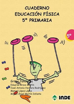 EDUCACION FISICA, 5 EDUCACION PRIMARIA. CUADERNO | 9788497291248 | BRAVO MARTIN, EDUARDO I D'ALTRES | Llibreria La Gralla | Librería online de Granollers