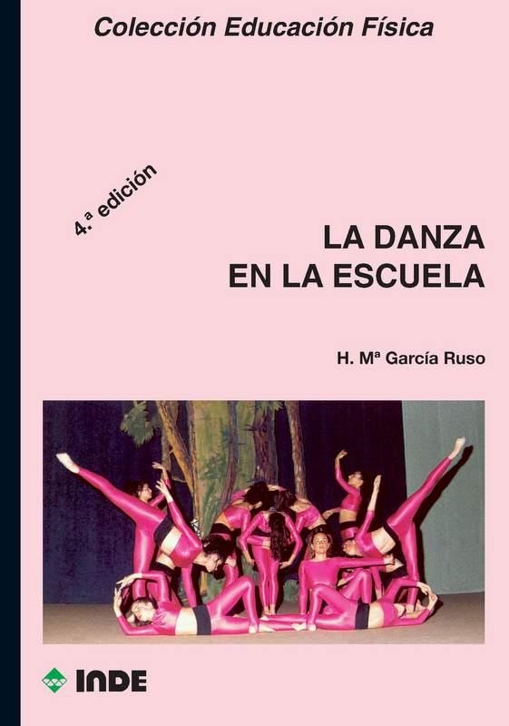 DANZA EN LA ESCUELA, LA | 9788487330599 | GARCIA RUSO | Llibreria La Gralla | Librería online de Granollers