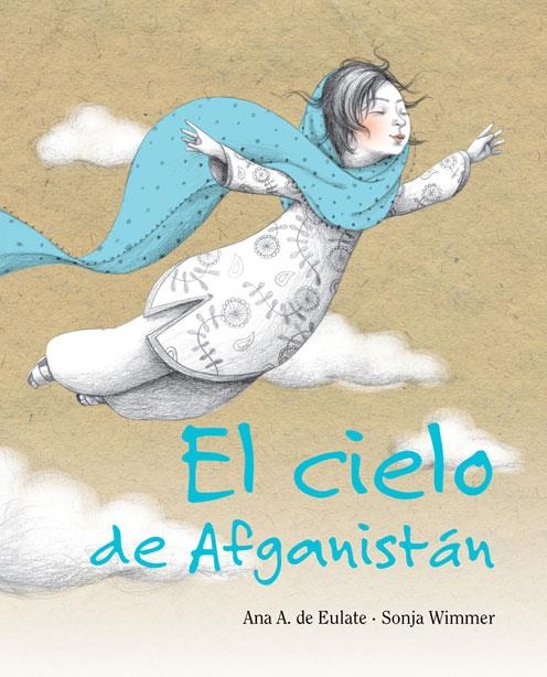CIELO DE AFGANISTÁN, EL | 9788415503002 | DE EULATE, ANA A. | Llibreria La Gralla | Librería online de Granollers