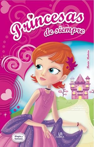 PRINCESAS DE SIEMPRE | 9788466224246 | MAÑERU, MARÍA | Llibreria La Gralla | Llibreria online de Granollers