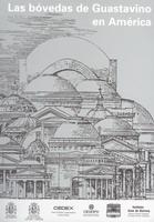 BÓVEDAS DE GUASTAVINO EN AMÉRICA, LAS | 9788497280075 | HUERTA, SANTIAGO | Llibreria La Gralla | Llibreria online de Granollers