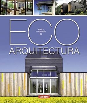 ATLAS ILUSTRADO DE ECO ARQUITECTURA | 9788467716283 | Llibreria La Gralla | Llibreria online de Granollers