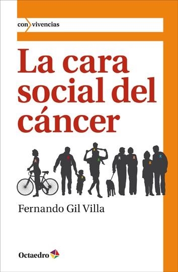 CARA SOCIAL DEL CÁNCER, LA | 9788499212593 | GIL VILLA, FERNANDO | Llibreria La Gralla | Librería online de Granollers