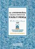 AVICEPTOLÓGIA Ó MANUAL COMPLETO DE CAZA Y PESCA, LA | 9788498624915 | TENORIO, JOSÉ MARÍA | Llibreria La Gralla | Librería online de Granollers