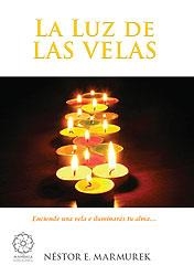 LUZ DE LAS VELAS, LA | 9788483521571 | MARMUREK, NESTOR E.  | Llibreria La Gralla | Llibreria online de Granollers