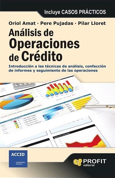 ANÁLISIS DE OPERACIONES DE CRÉDITO | 9788415330745 | AMAT, ORIOL; LLORET, PILAR; PUJADES, PERE | Llibreria La Gralla | Llibreria online de Granollers