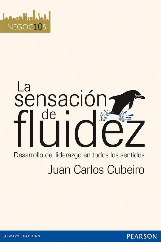 SENSACIÓN DE FLUIDEZ, LA | 9788483229347 | CUBEIRO, JUAN CARLOS | Llibreria La Gralla | Llibreria online de Granollers