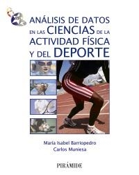 ANÁLISIS DE DATOS EN LAS CIENCIAS DE LA ACTIVIDAD FÍSICA Y DEL DEPORTE | 9788436826364 | BARRIOPEDRO, MARÍA ISABEL / MUNIESA, CARLOS | Llibreria La Gralla | Librería online de Granollers