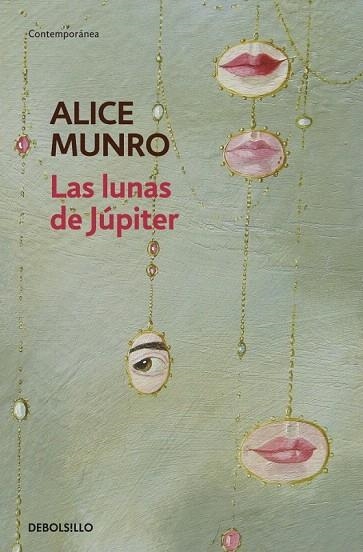 LUNAS DE JUPITER, LAS (DB CONTEMPORANEA) | 9788499086668 | MUNRO, ALICE | Llibreria La Gralla | Llibreria online de Granollers