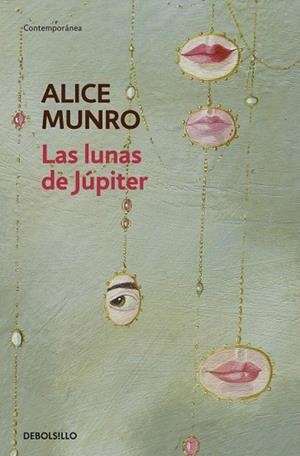 LUNAS DE JUPITER, LAS (DB CONTEMPORANEA) | 9788499086668 | MUNRO, ALICE | Llibreria La Gralla | Librería online de Granollers