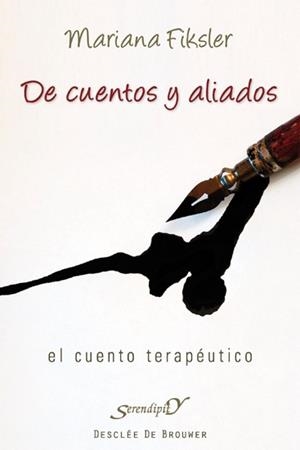 DE CUENTOS Y ALIADOS.EL CUENTO TERAPÉUTICO | 9788433025456 | FIKSLER, MARIANA | Llibreria La Gralla | Librería online de Granollers