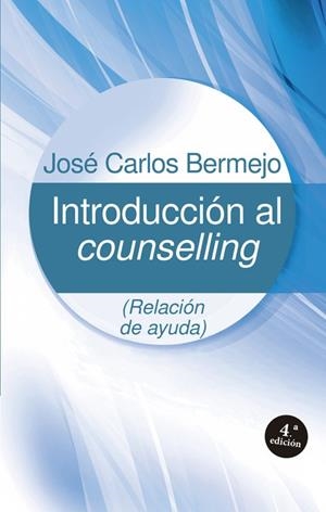INTRODUCCION AL COUNCELING | 9788429318968 | BERMEJO, JOSE CARLOS | Llibreria La Gralla | Librería online de Granollers