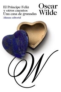 PRÍNCIPE FELIZ Y OTROS CUENTOS, EL . UNA CASA DE GRANADAS (EL LIBRO DE BOLSILLO) | 9788420654942 | WILDE, OSCAR | Llibreria La Gralla | Llibreria online de Granollers
