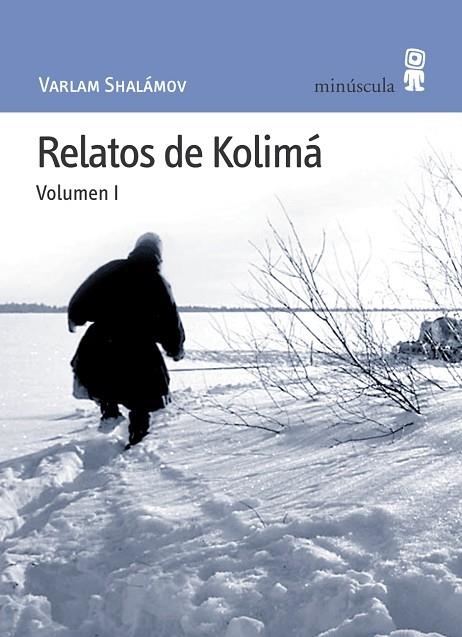 RELATOS DE KOLIMA VOL.I (PAISAJES NARRADOS, 20) | 9788495587343 | SHALAMOV, VARLAM | Llibreria La Gralla | Llibreria online de Granollers