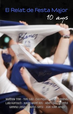 RELAT DE FESTA MAJOR, EL. GRANOLLERS 10 ANYS | 9788480903943 | AA.VV. | Llibreria La Gralla | Llibreria online de Granollers