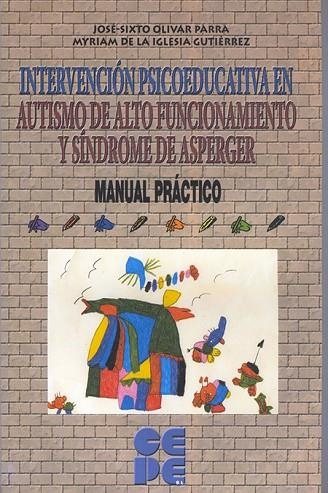 INTERVENCIÓN PSICOEDUCATIVA EN AUTISMO Y SÍNDROME DE ASPERGER. MANUAL PRÁCTICO | 9788478696512 | Llibreria La Gralla | Librería online de Granollers
