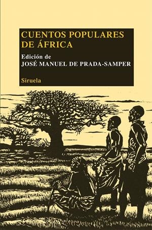 CUENTOS POPULARES DE ÁFRICA | 9788498416503 | PRADA SAMPER, JOSE MANUEL DE | Llibreria La Gralla | Librería online de Granollers