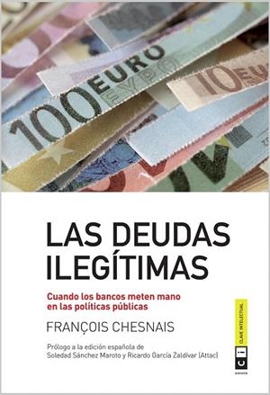 DEUDAS ILEGÍTIMAS, LAS | 9788493947163 | CHESNAIS, FRANÇOIS | Llibreria La Gralla | Librería online de Granollers