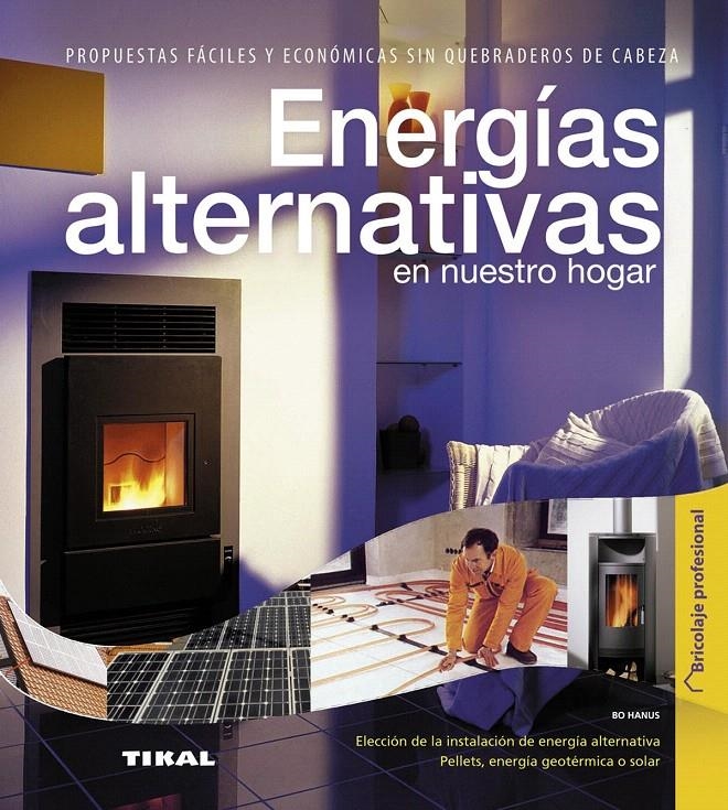 ENERGIAS ALTERNATIVAS EN NUESTRO HOGAR  | 9788499281582 | HANUS, BO  | Llibreria La Gralla | Librería online de Granollers