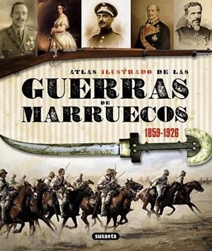 ATLAS ILUSTRADO DE LAS GUERRAS DE MARRUECOS | 9788467718966 | MARIN FERRER, EMILIO  | Llibreria La Gralla | Llibreria online de Granollers
