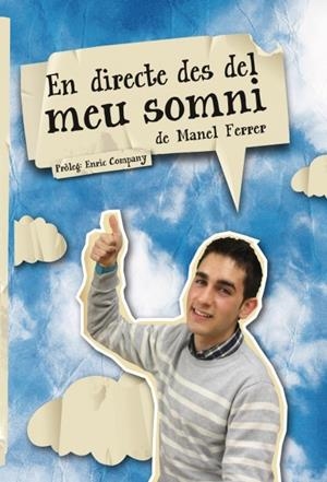 EN DIRECTE DES DEL MEU SOMNI | 9788468604572 | FERRER, MANEL | Llibreria La Gralla | Llibreria online de Granollers