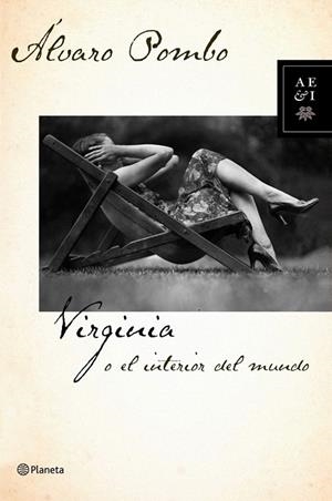 VIRGINIA O EL INTERIO DEL MUNDO | 9788408085119 | POMBO, ALVARO | Llibreria La Gralla | Librería online de Granollers