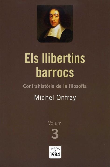 LLIBERTINS BARROCS, ELS (CONTRAHISTORIA DE LA FILOSOFIA, 3) | 9788492440191 | ONFRAY, MICHEL | Llibreria La Gralla | Llibreria online de Granollers