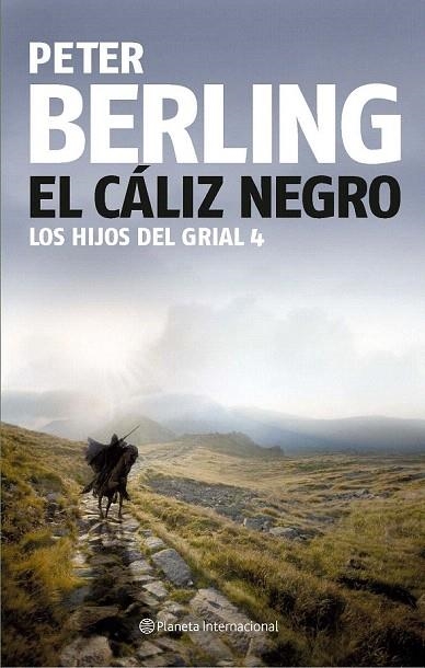 HIJOS DEL GRIAL 4, LOS. EL CALIZ NEGRO | 9788408081968 | BERLING, PETER | Llibreria La Gralla | Llibreria online de Granollers