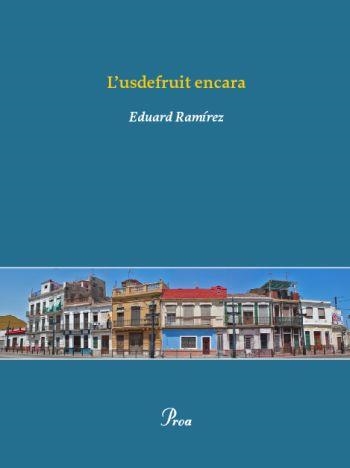 USDEFRUIT ENCARA, L' (OSSA MENOR 304) | 9788484375005 | RAMIREZ, EDUARD | Llibreria La Gralla | Librería online de Granollers