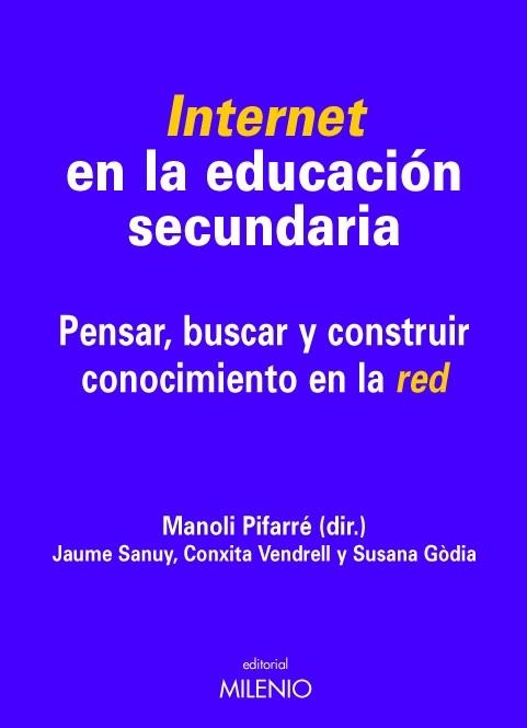 INTERNET EN LA EDUCACION SECUNDARIA | 9788497432795 | PIFARRE, MANOLI (DIR.) | Llibreria La Gralla | Llibreria online de Granollers