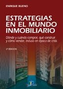 ESTRATEGIAS EN EL MUNDO INMOBILIARIO | 9788479788995 | BUENO, ENRIQUE | Llibreria La Gralla | Llibreria online de Granollers