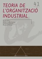 TEORIA DE L'ORGANITZACIO INDUSTRIAL | 9788484241300 | OLIVA, M; CARLES, M; DURAN, C; PEREZ, M.J. | Llibreria La Gralla | Librería online de Granollers