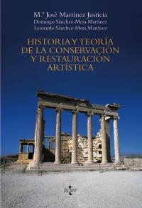 HISTORIA Y TEORIA DE LA CONSERVACION Y RESTAURACION ARTISITI | 9788430947775 | MARTINEZ JUSTICIA, Mª JOSE | Llibreria La Gralla | Librería online de Granollers