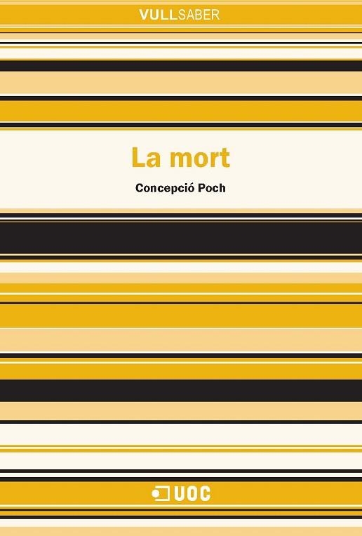 MORT, LA (VULL SABER,91) | 9788497887809 | POCH, CONCEPCIO | Llibreria La Gralla | Librería online de Granollers