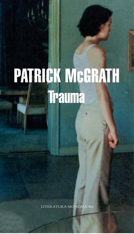 TRAUMA | 9788439721536 | MCGRATH, PATRICK | Llibreria La Gralla | Llibreria online de Granollers