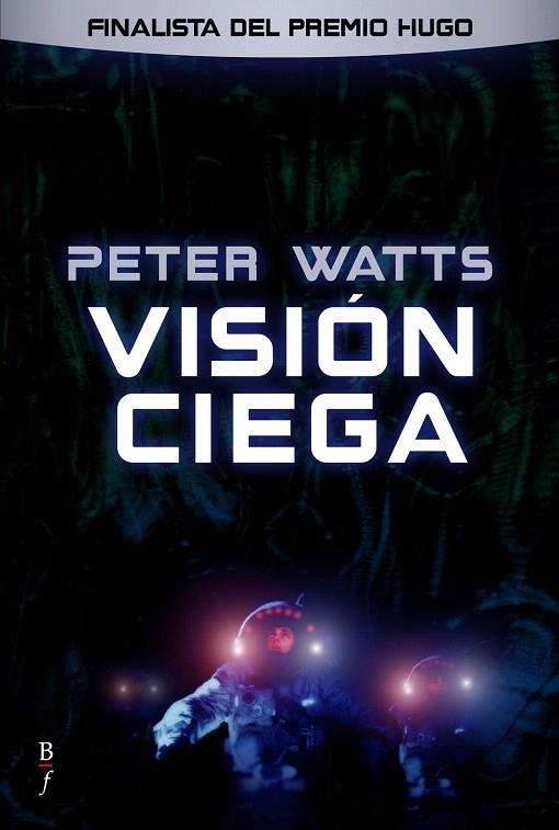 VISION CIEGA | 9788496173873 | WATTS, PETER | Llibreria La Gralla | Llibreria online de Granollers