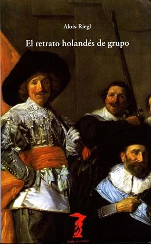 RETRETO HOLANDES DE GRUPO, EL | 9788477746898 | RIEGL, ALOIS | Llibreria La Gralla | Librería online de Granollers